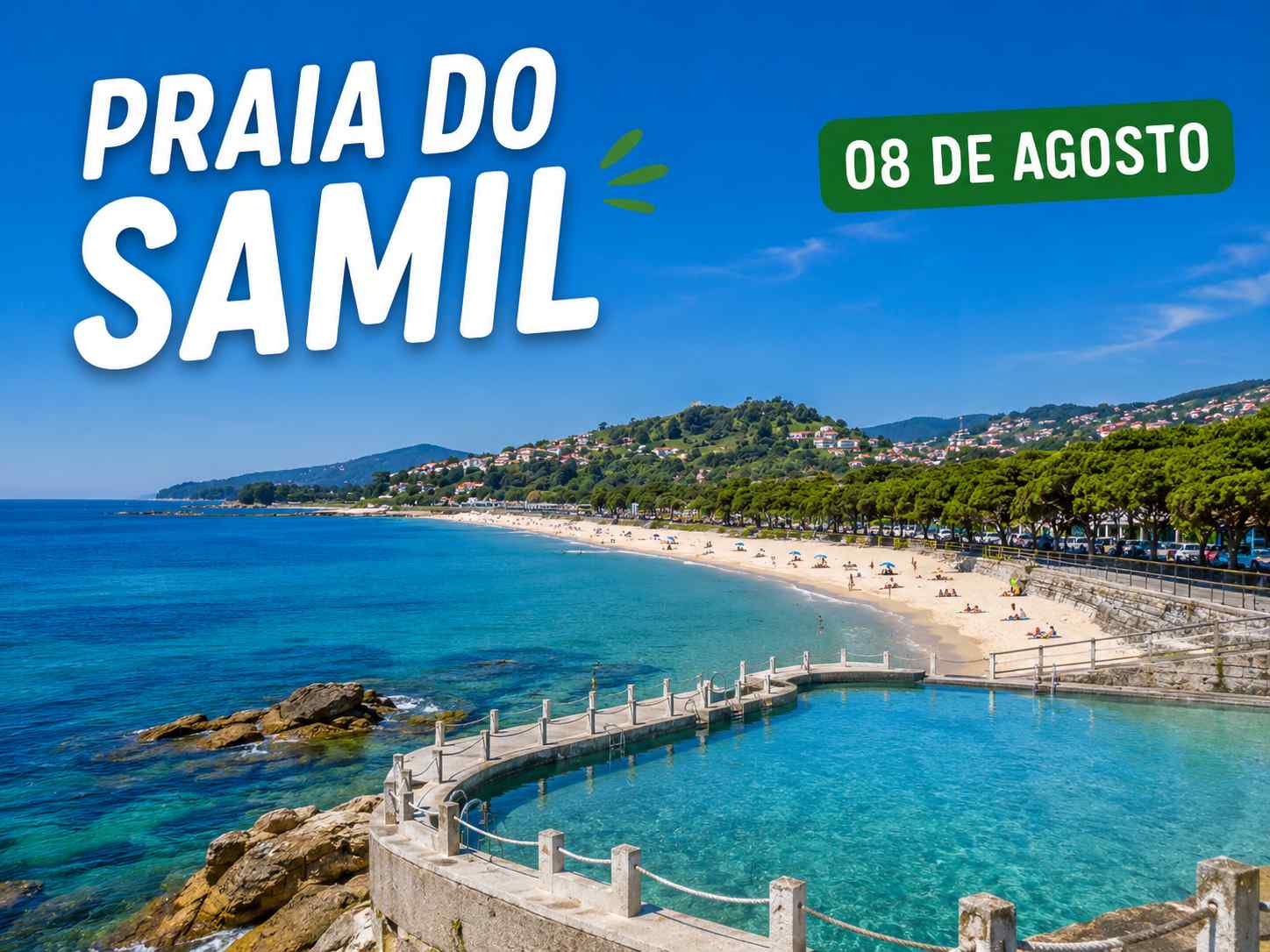Praia do Samil (Vigo) — excursão de 08H saindo do Porto (08 de agosto)